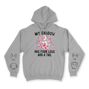 My Shadow Has Four Legs - Custom Hoodie